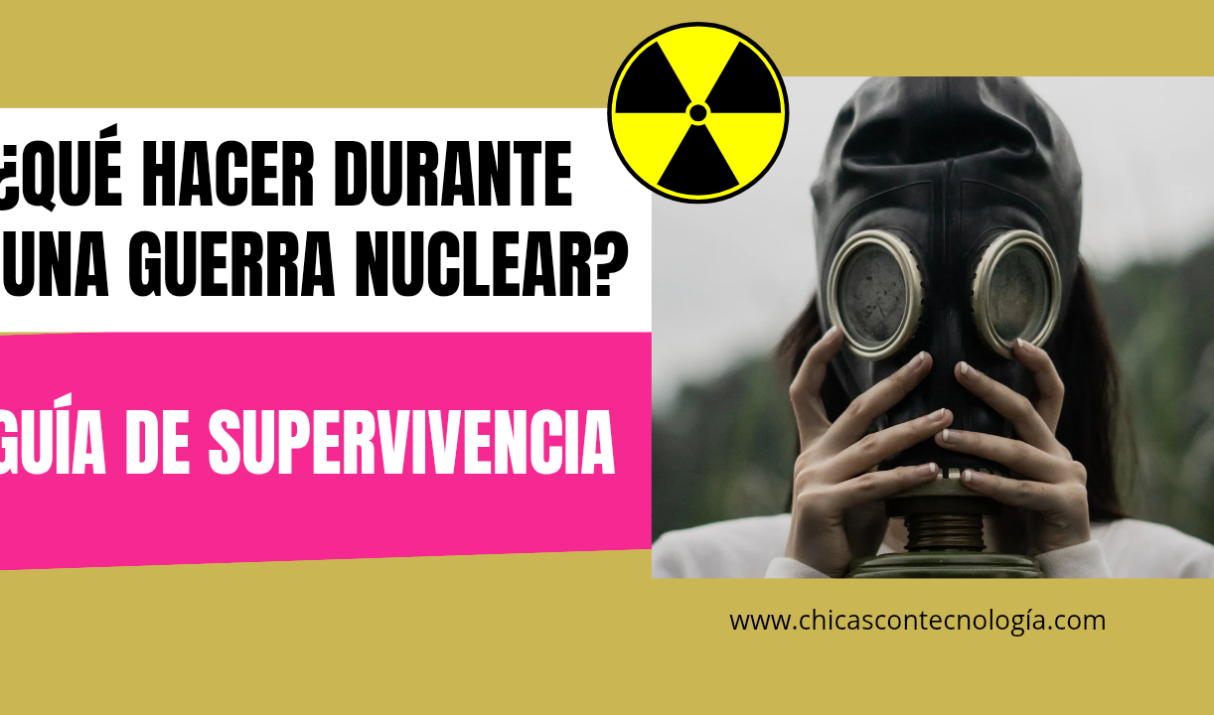 ¿Qué hacer durante una guerra nuclear? | Guía de supervivencia